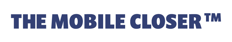 The mobile closer